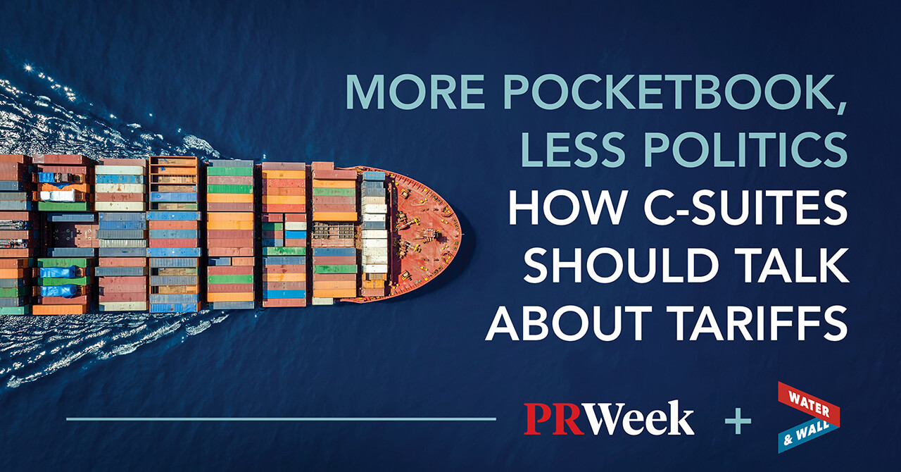 PR Week Interview: How CEOs Should Talk About Tariffs